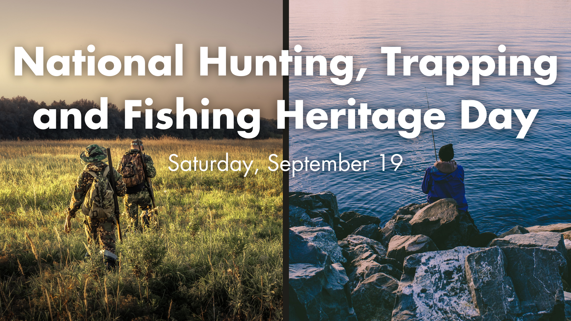 2020 National Hunting, Trapping and Fishing Heritage Day